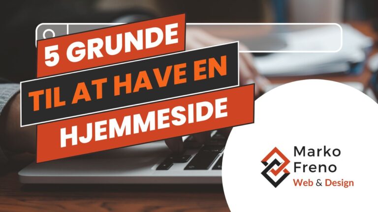 5 Grunde til at have en hjemmeside