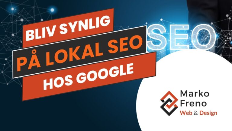Lokal SEO guide - bliv fundet af kunder i dit lokalområde på Google