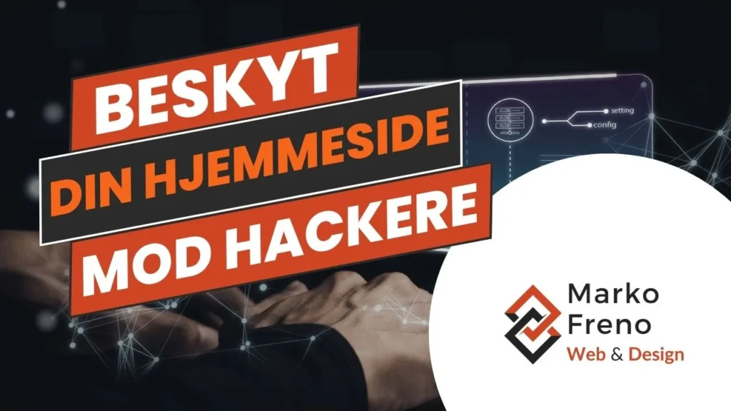 Beskyt din hjemmeside mod hackere